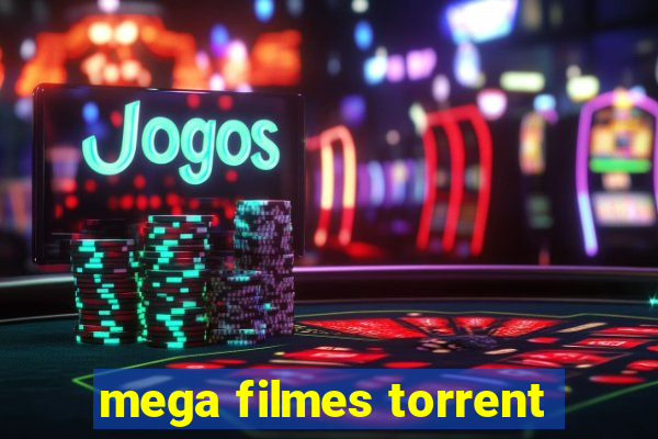 mega filmes torrent